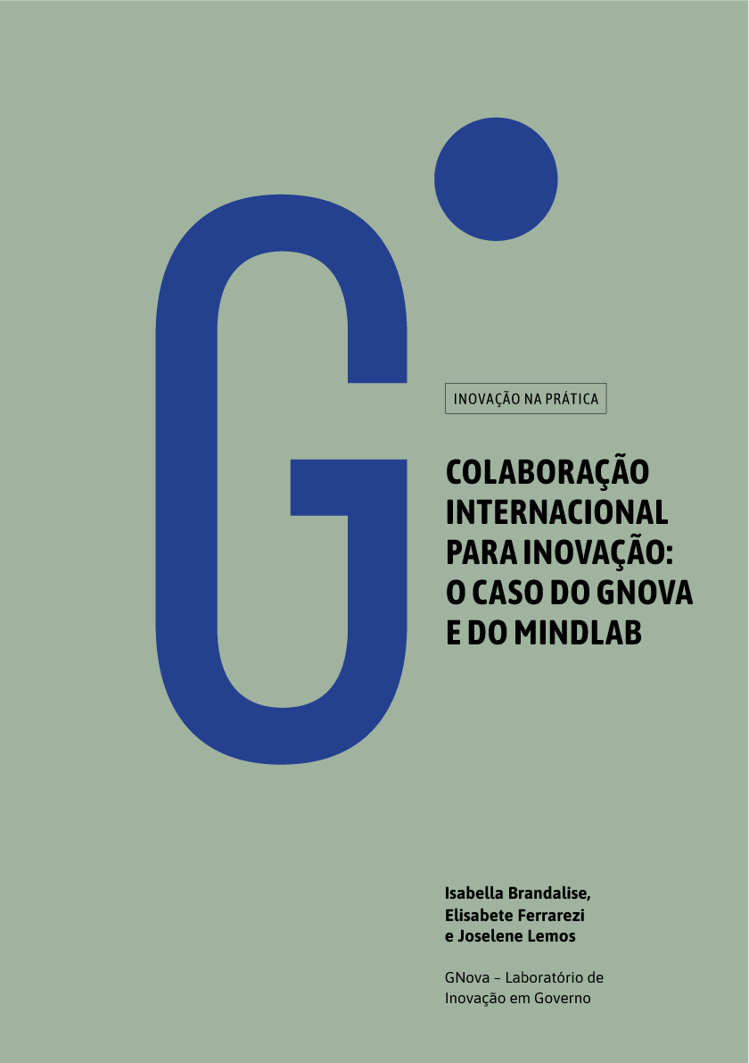Colaboração internacional para inovação o caso do GNova e do MindLab